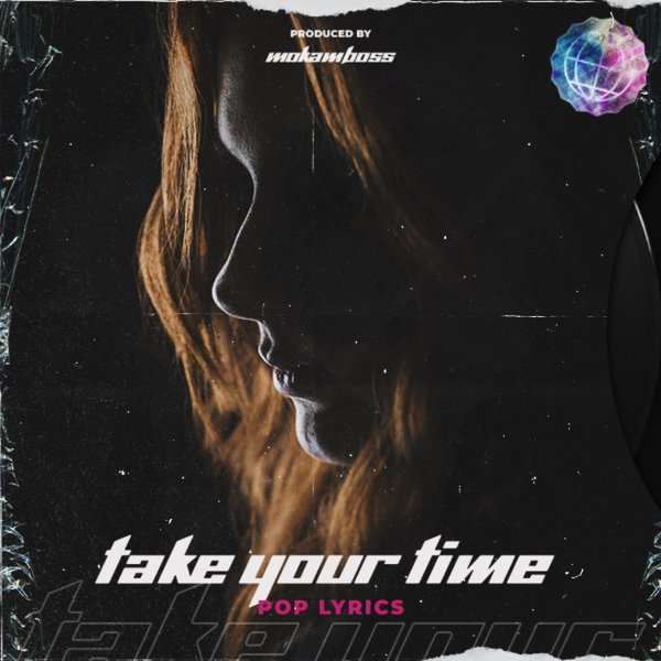 Take Your Time | Pop Lyrics