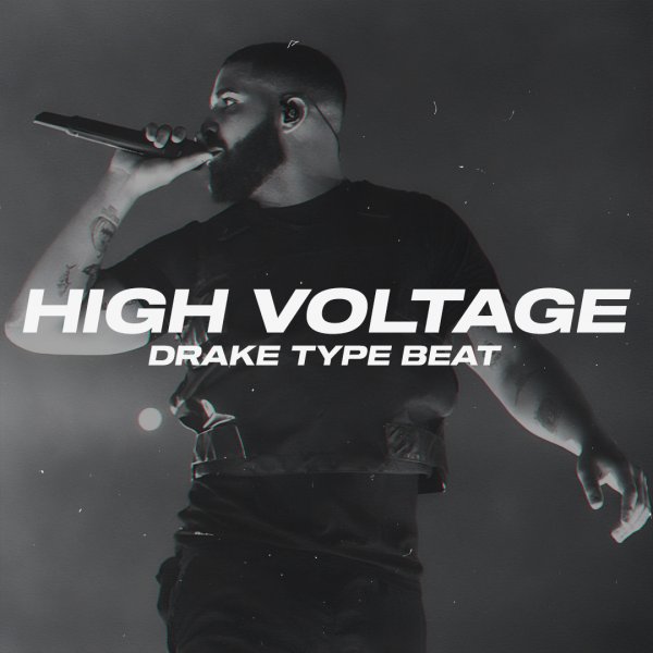 High Voltage. (Drake / Meek Mill Type)