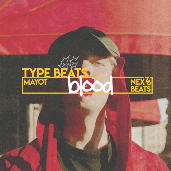 Blood ( Mayot Type Beats )