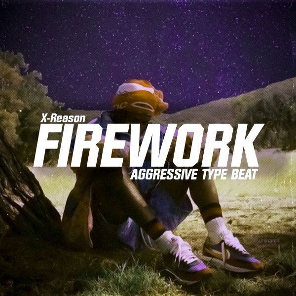 Firework - Агрессивный бит | ТРЭП