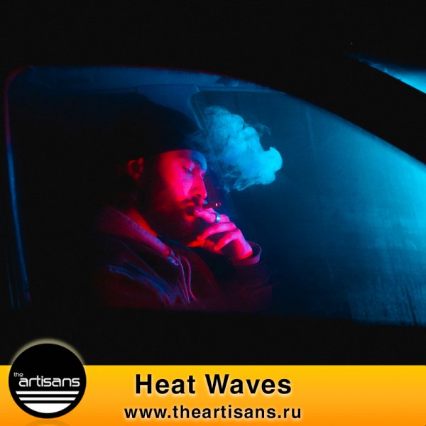 Heat Waves (Dark Sad, Hip Hop)