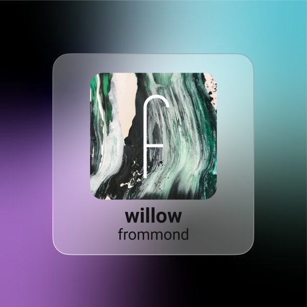 willow | em