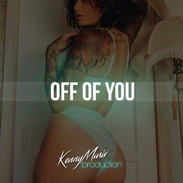 Off Of You | Kehlani x Ty Dolla Sign