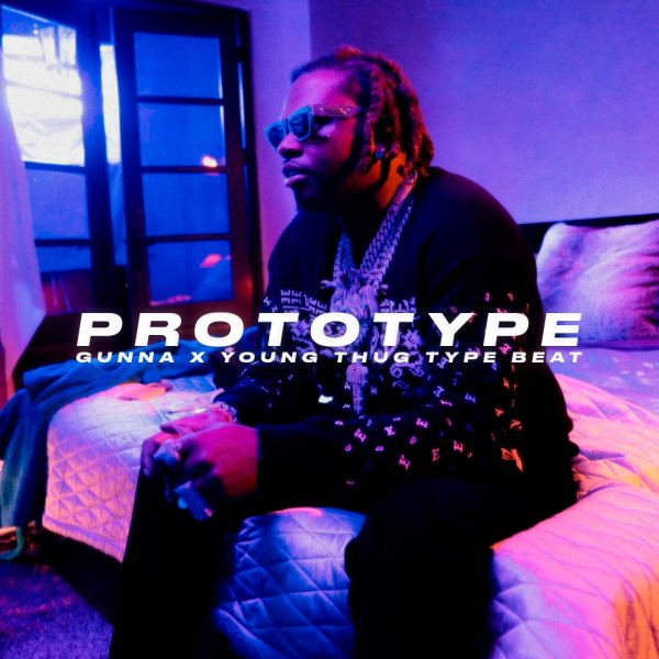 Prototype | Trap - Gunna x Young Thug type beat