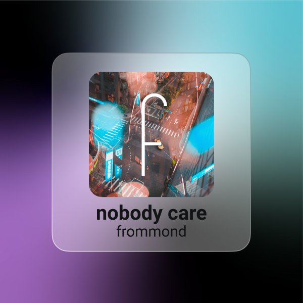 nobody care / am
