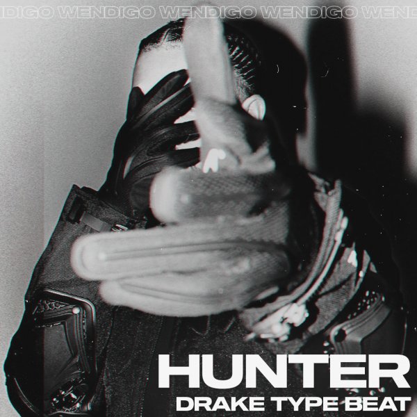 Hunter. (Drake / Future Type)