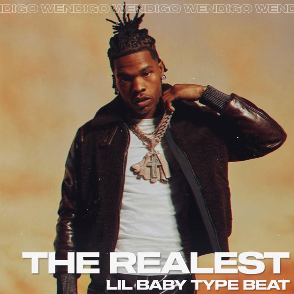 The Realest. (Lil Baby / Lil Durk Type)