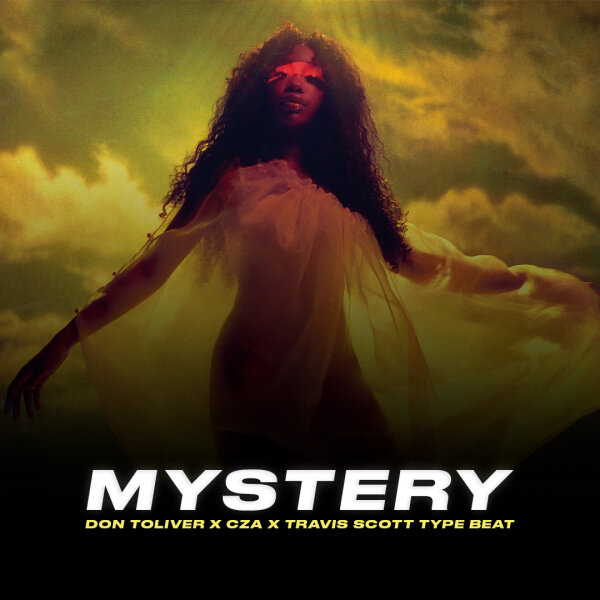 Mystery | Trap - Don Toliver x Travis Scott