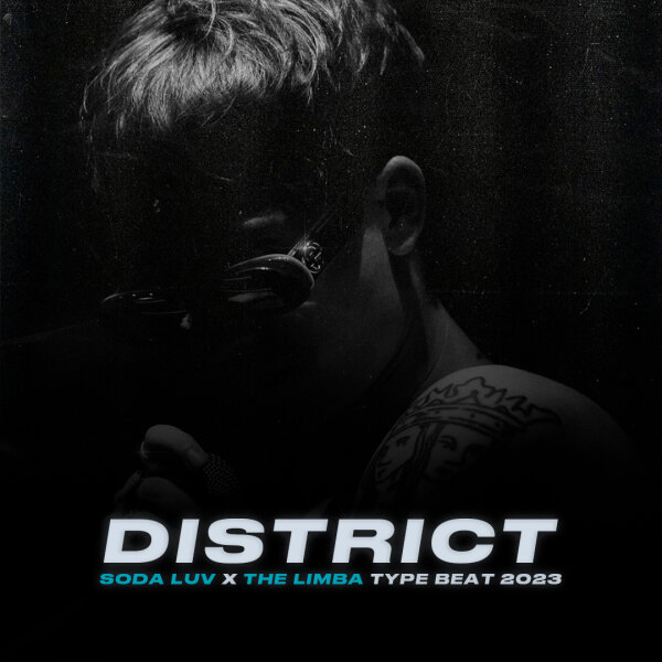 District | Trap - Soda Luv x The Limba