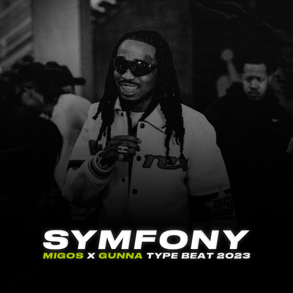 Symfony | Trap - Gunna x Migos