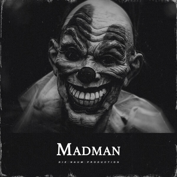 MADMAN (Dark Horror Beat X Hard Choir Underground 90s Beat)