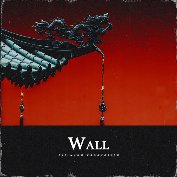 WALL (Boom Bap Old School Beat X China Underground 90s Oriental Type Instrumental)