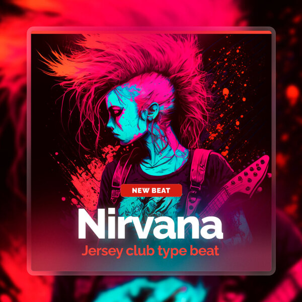 Nirvana | Jersey Club | Hyperpop