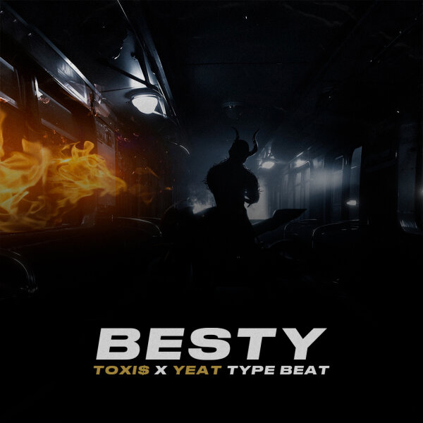 Besty | New Jazz - Toxi$ x YEAT