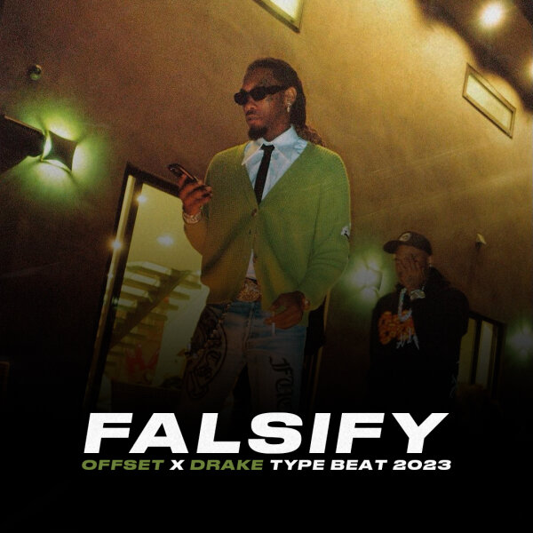 Falsify | Trap - Offset x Drake