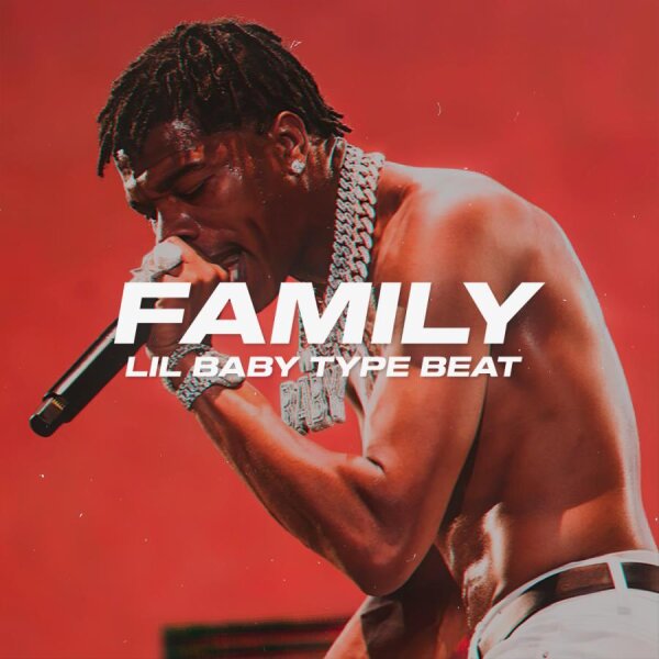 Family. (Lil Baby / Lil Durk Type Beat)