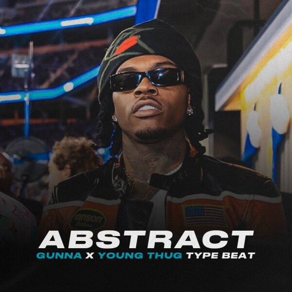 Abstract | Trap - Gunna, Young Thug type beat