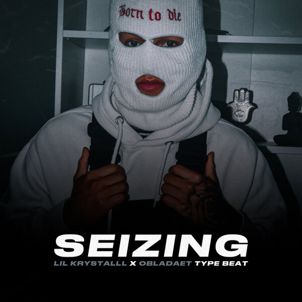 Seizing | Trap - LIL KRYSTALLL, OBLADAET type beat