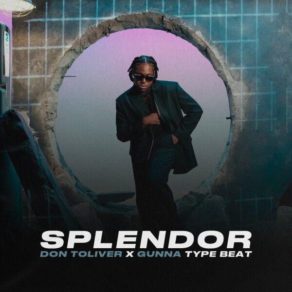 Splendor | Trap - Don Toliver x Gunna type beat