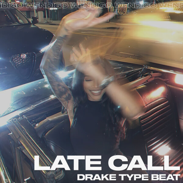 Late Call. (Drake Type Beat)