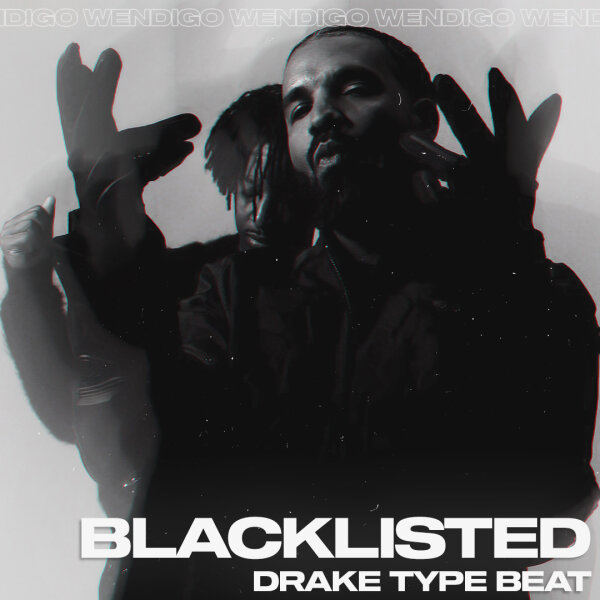 Blacklisted. (Drake Type Beat)