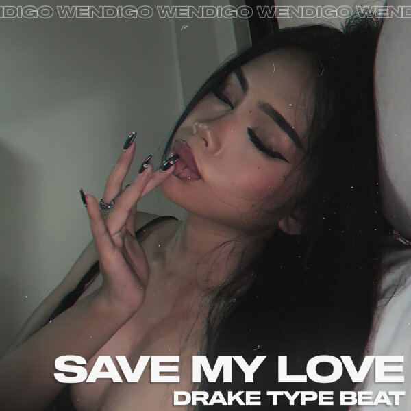 Save My Love. (Drake / Roddy Ricch Type Beat)