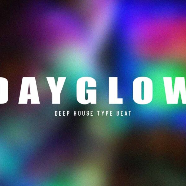 dayglow | deep | vibe