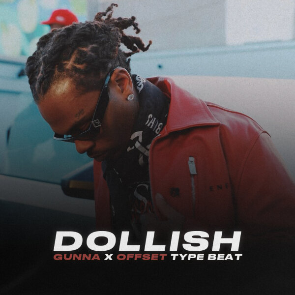 Dollish | Trap - Gunna x Offset type beat