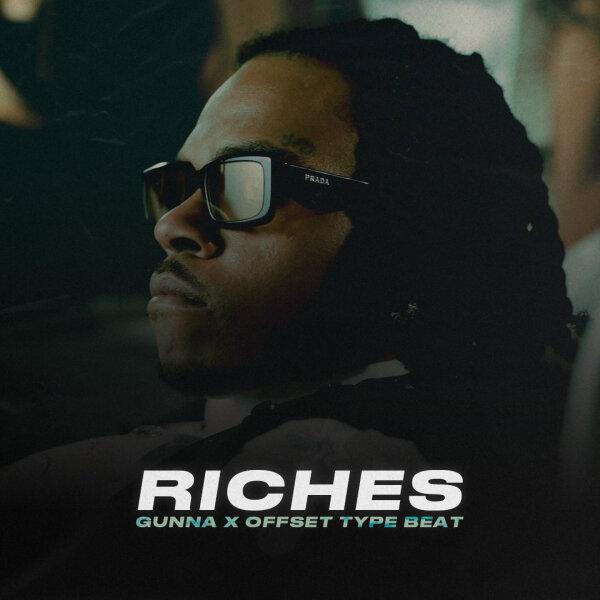 Riches | Trap - Gunna x Offset type beat