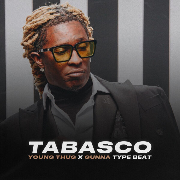 Tabasco | Trap - Young Thug x Gunna type beat