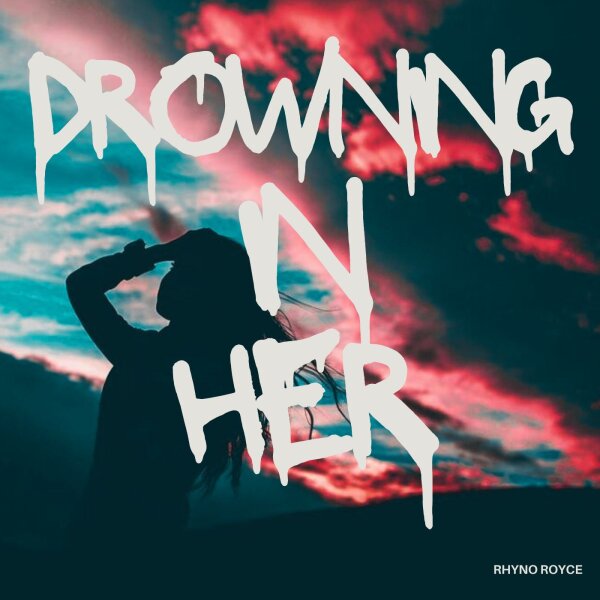 Drowning in her [Trap / Lyric supertrap]