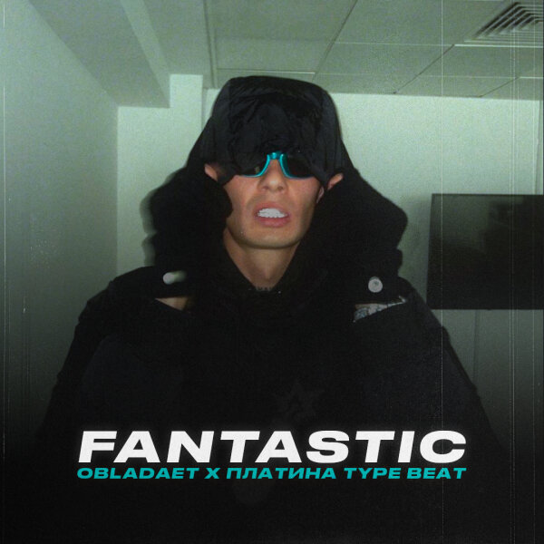 Fantastic | Trap - OBLADAET type beat