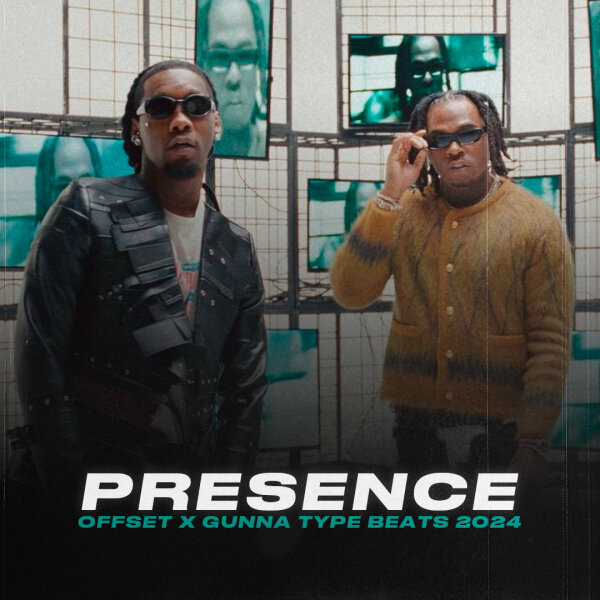 Presence | Trap - Offset, Gunna type beat