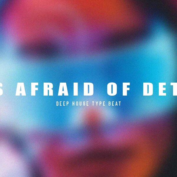 who's afraid of detroit | deep | club