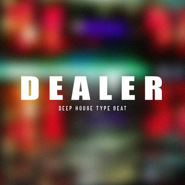 dealer | dance | vibe