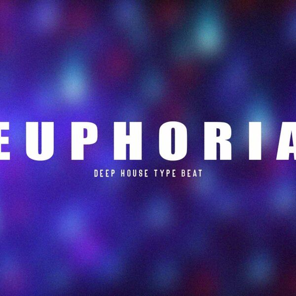 euphoria | dance | house