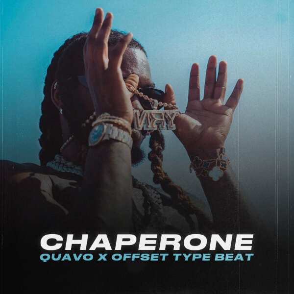 Chaperone | Trap - Quavo, Offset type beat