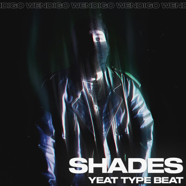 Shades. (Yeat Type Beat)