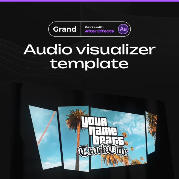Grand - Шаблон After Effects для создания видео к битам