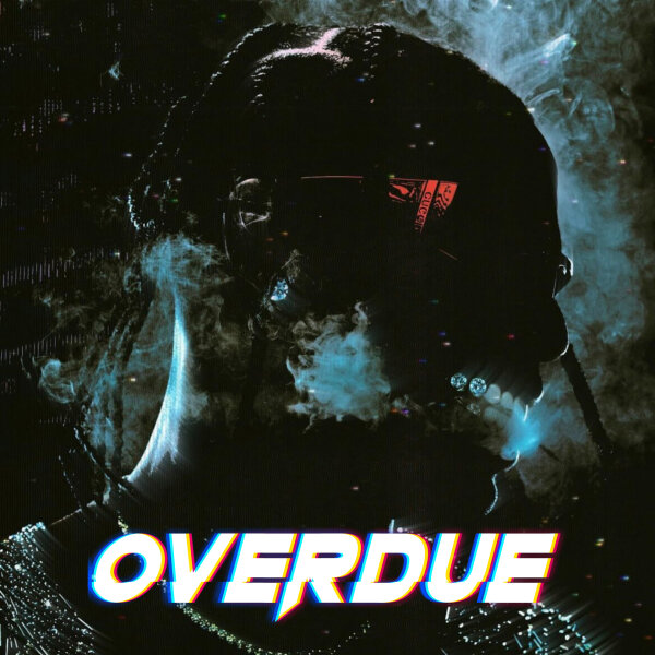 Overdue (Travis Scott Type Beat)