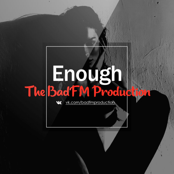 Enough |