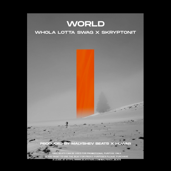 Whola Lotta Swag x Скриптонит - World