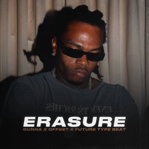 Erasure | Trap - Gunna, Offset, Future type beat (134 bpm, Dm)