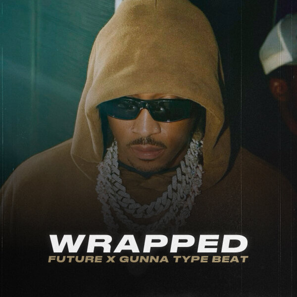 Wrapped | Hard Trap - Future, Gunna, Lil Baby, Young Thug type beat (150 bpm, D#m)